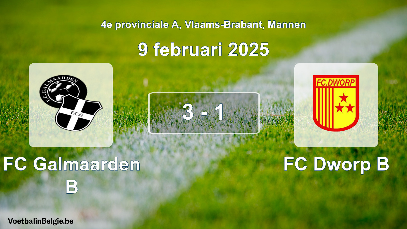 Gespeelde wedstrijd mannenvoetbal: FC Galmaarden B - FC Dworp B 3 - 1 (9 februari 2025)