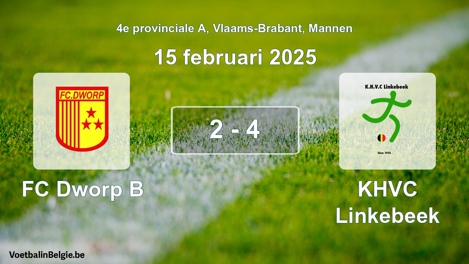 Gespeelde wedstrijd mannenvoetbal: FC Dworp B - KHVC Linkebeek 2 - 4 (15 februari 2025)