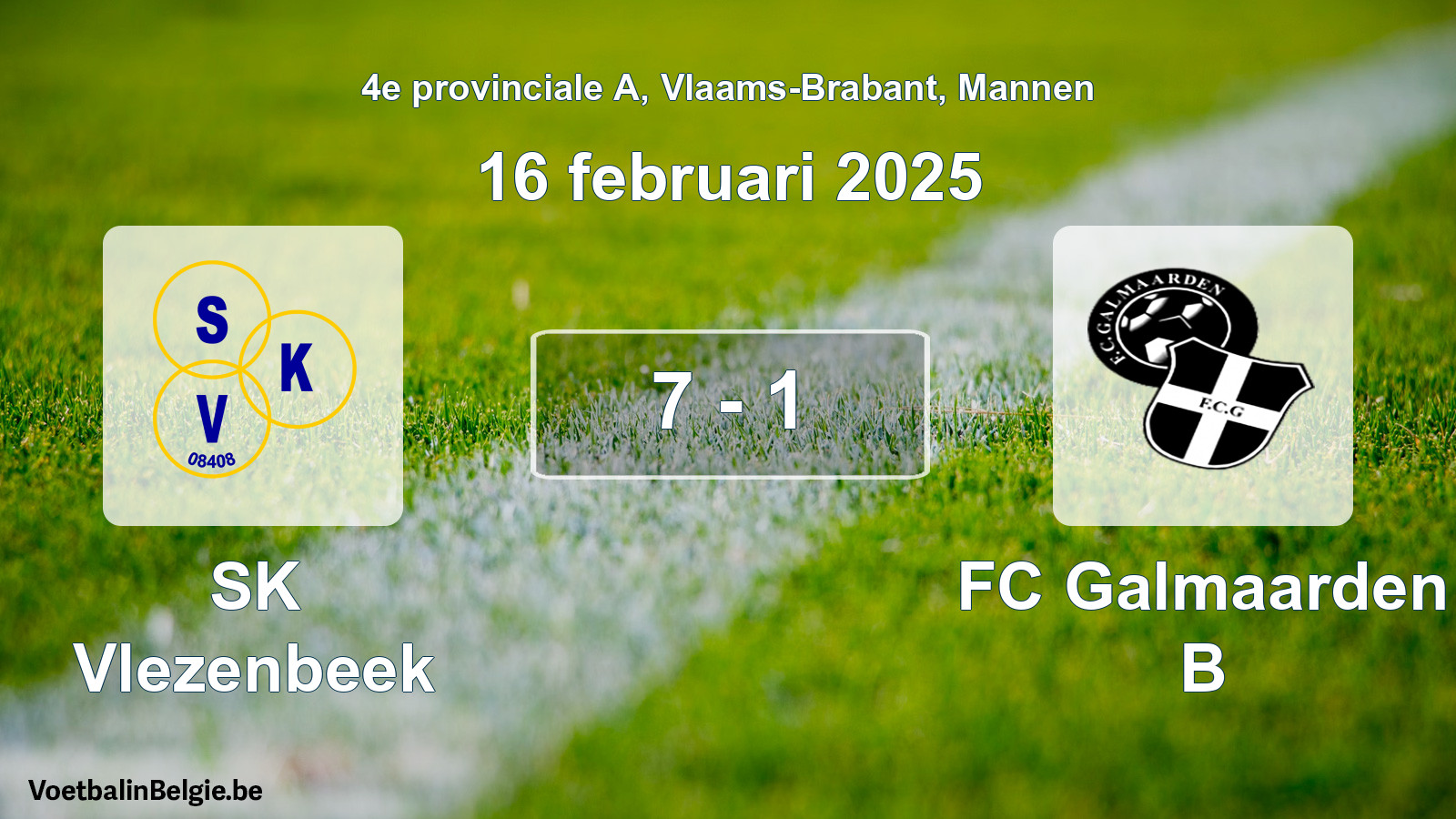 Gespeelde wedstrijd mannenvoetbal: SK Vlezenbeek - FC Galmaarden B 7 - 1 (16 februari 2025)