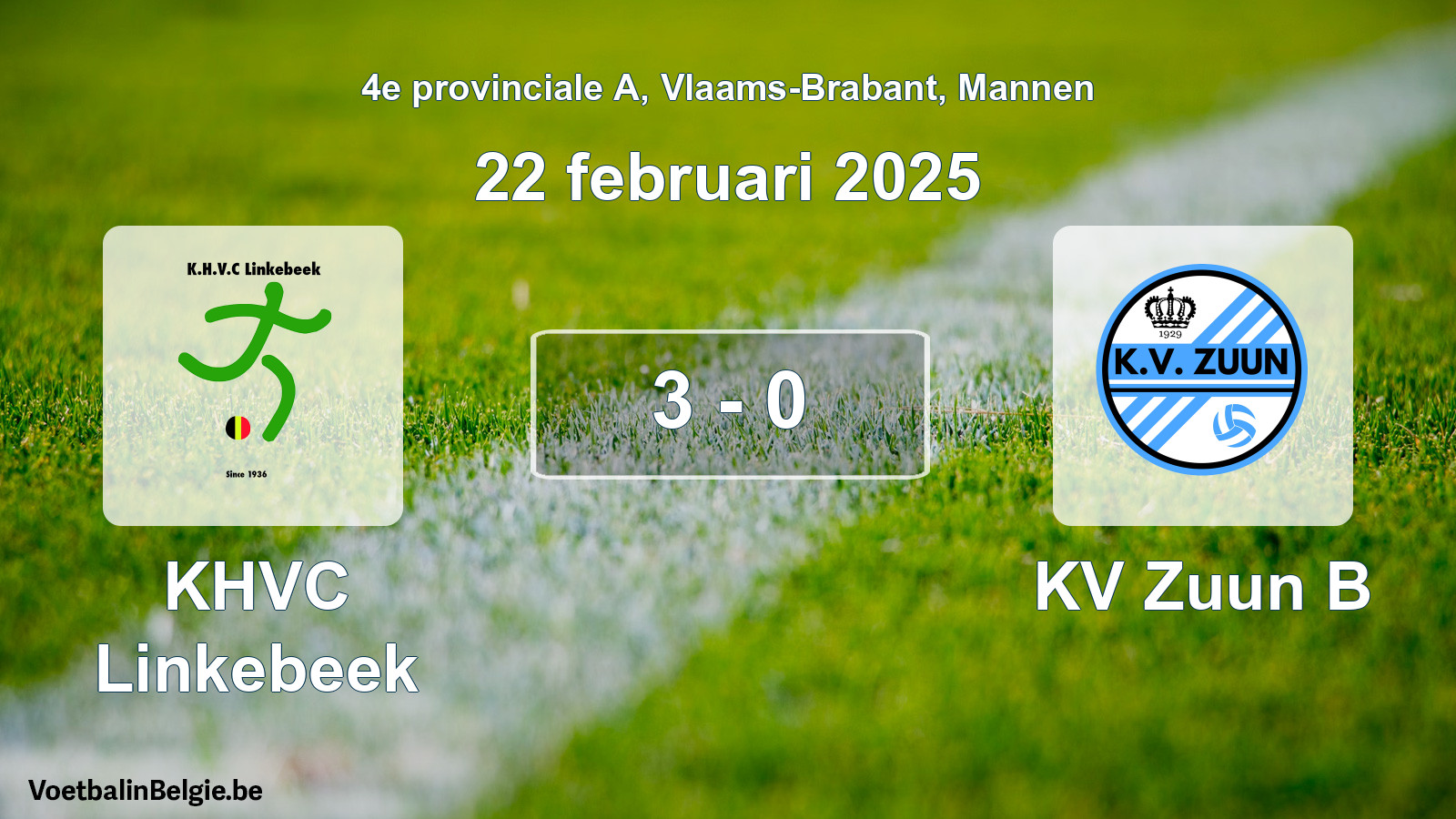 Gespeelde wedstrijd mannenvoetbal: KHVC Linkebeek - KV Zuun B 3 - 0 (22 februari 2025)