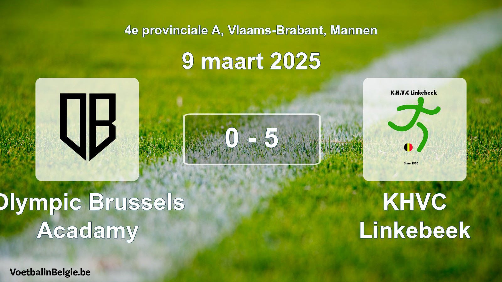 Gespeelde wedstrijd mannenvoetbal: Olympic Brussels Acadamy - KHVC Linkebeek 0 - 5 (9 maart 2025)