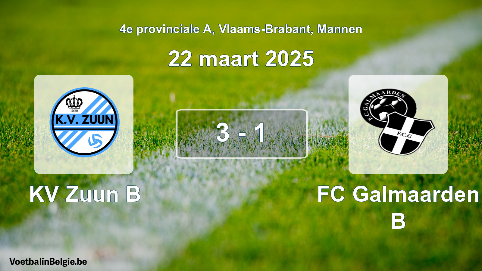 Gespeelde wedstrijd mannenvoetbal: KV Zuun B - FC Galmaarden B 3 - 1 (22 maart 2025)