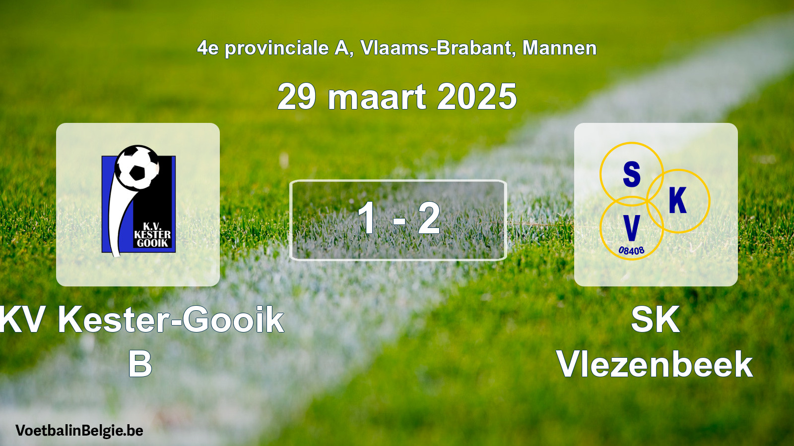 Gespeelde wedstrijd mannenvoetbal: KV Kester-Gooik B - SK Vlezenbeek 1 - 2 (29 maart 2025)
