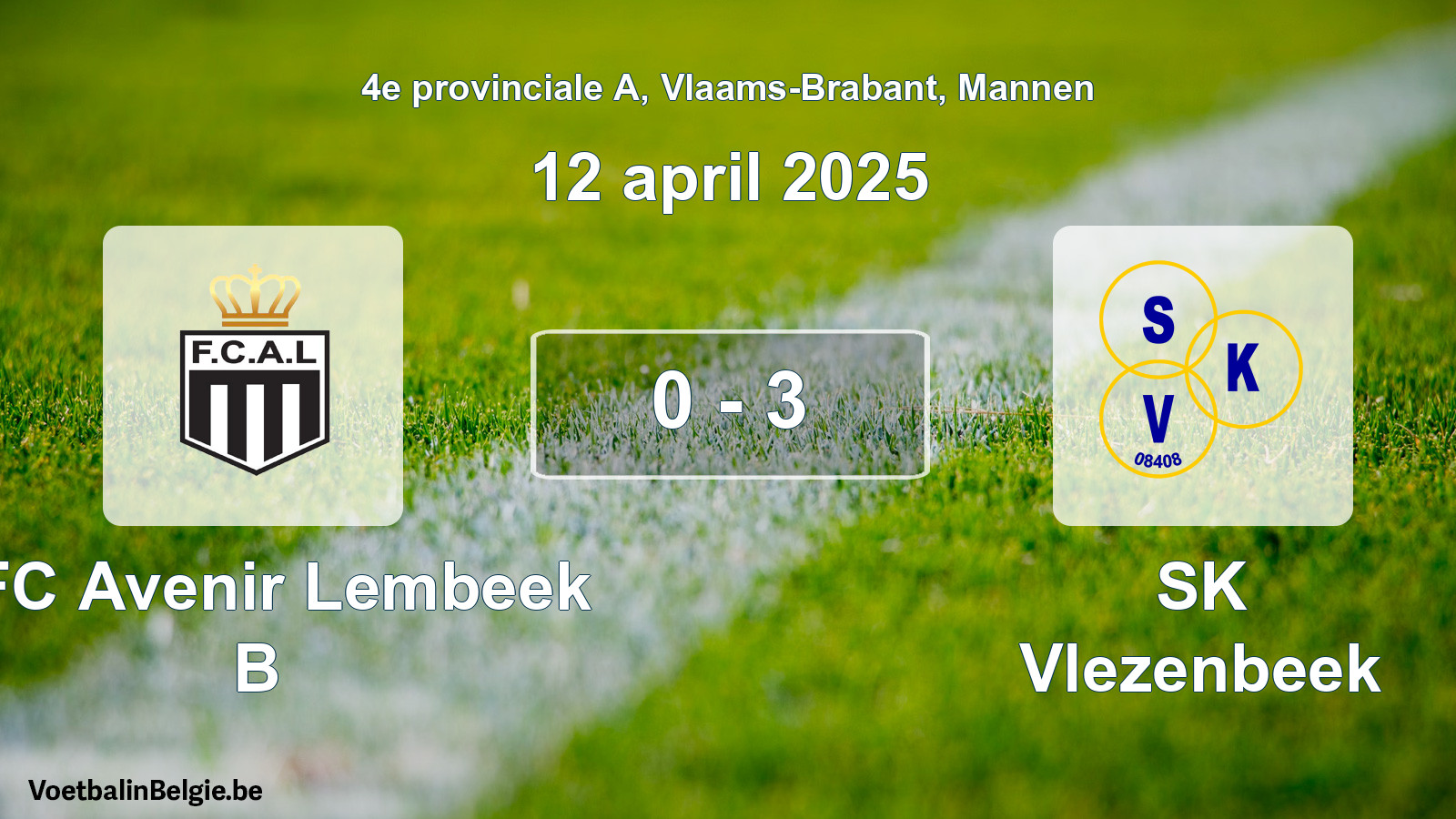 Gespeelde wedstrijd mannenvoetbal: KFC Avenir Lembeek B - SK Vlezenbeek 0 - 3 (12 april 2025)
