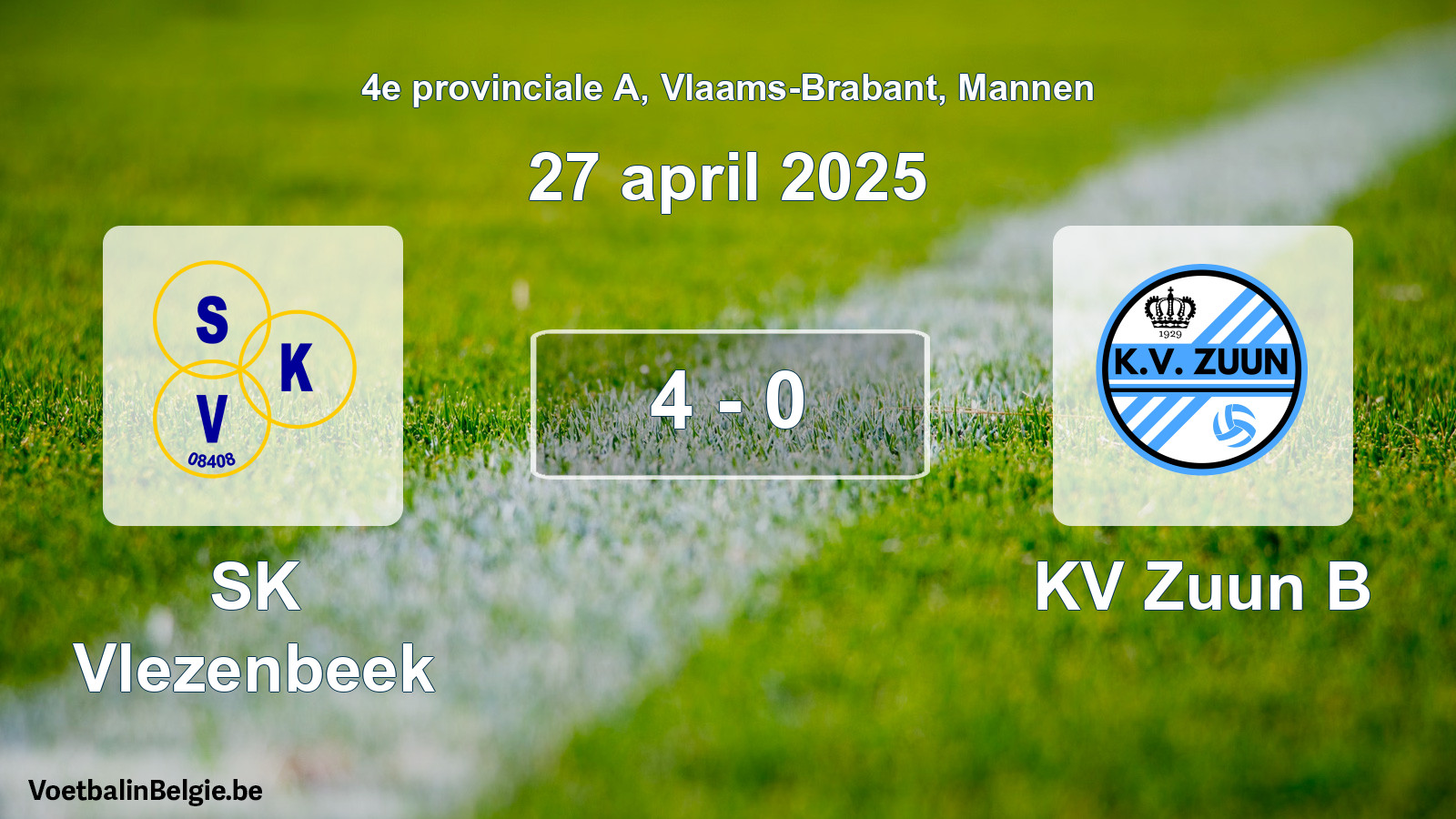 Gespeelde wedstrijd mannenvoetbal: SK Vlezenbeek - KV Zuun B 4 - 0 (27 april 2025)