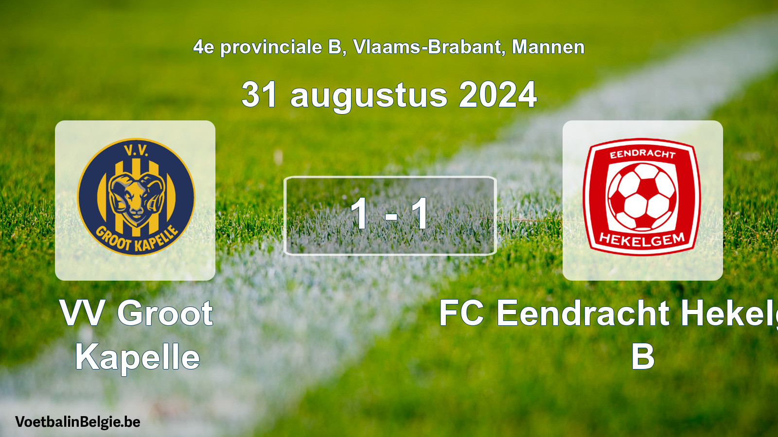 Gespeelde wedstrijd mannenvoetbal: VV Groot Kapelle - FC Eendracht Hekelgem B 1 - 1 (31 augustus 2024)