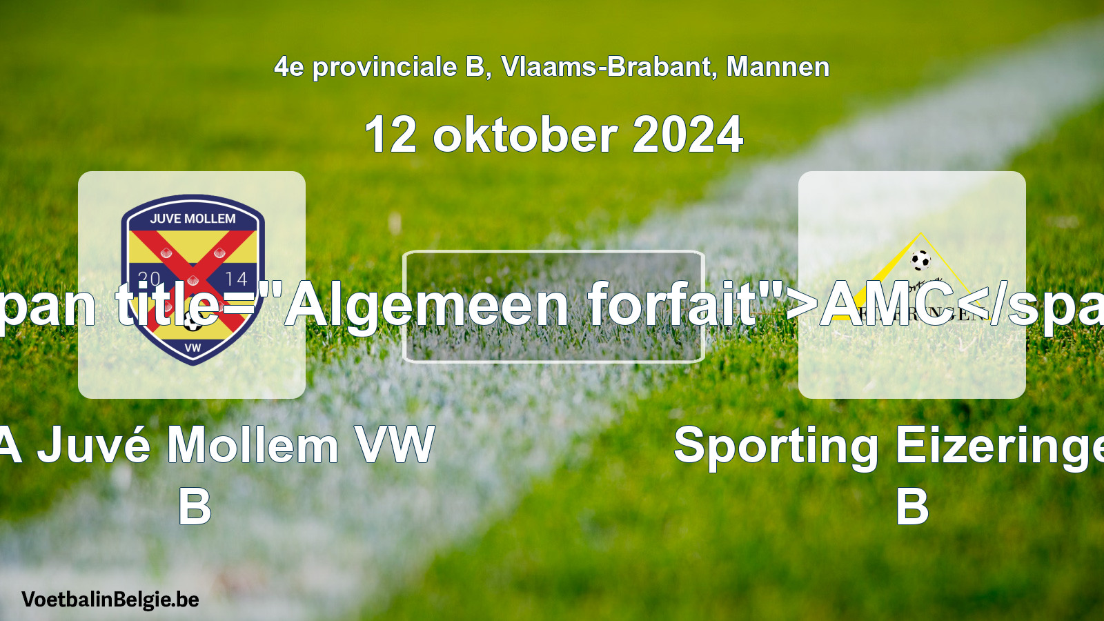 General forfeit: SA Juvé Mollem VW B - Sporting Eizeringen B (12 October 2024)