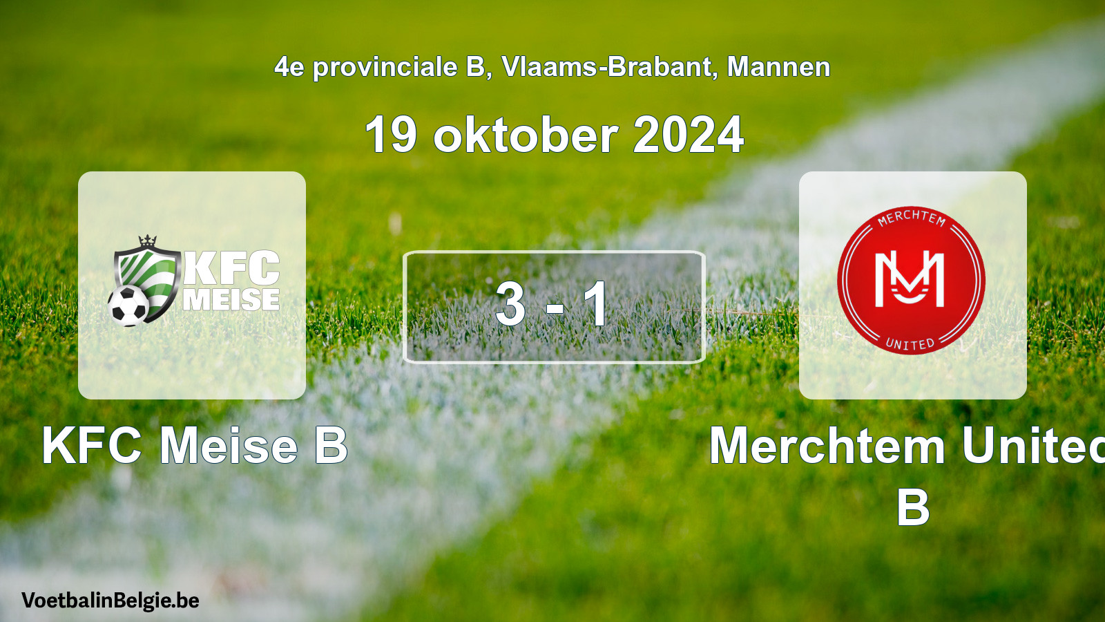 Gespeelde wedstrijd mannenvoetbal: KFC Meise B - Merchtem United B 3 - 1 (19 oktober 2024)