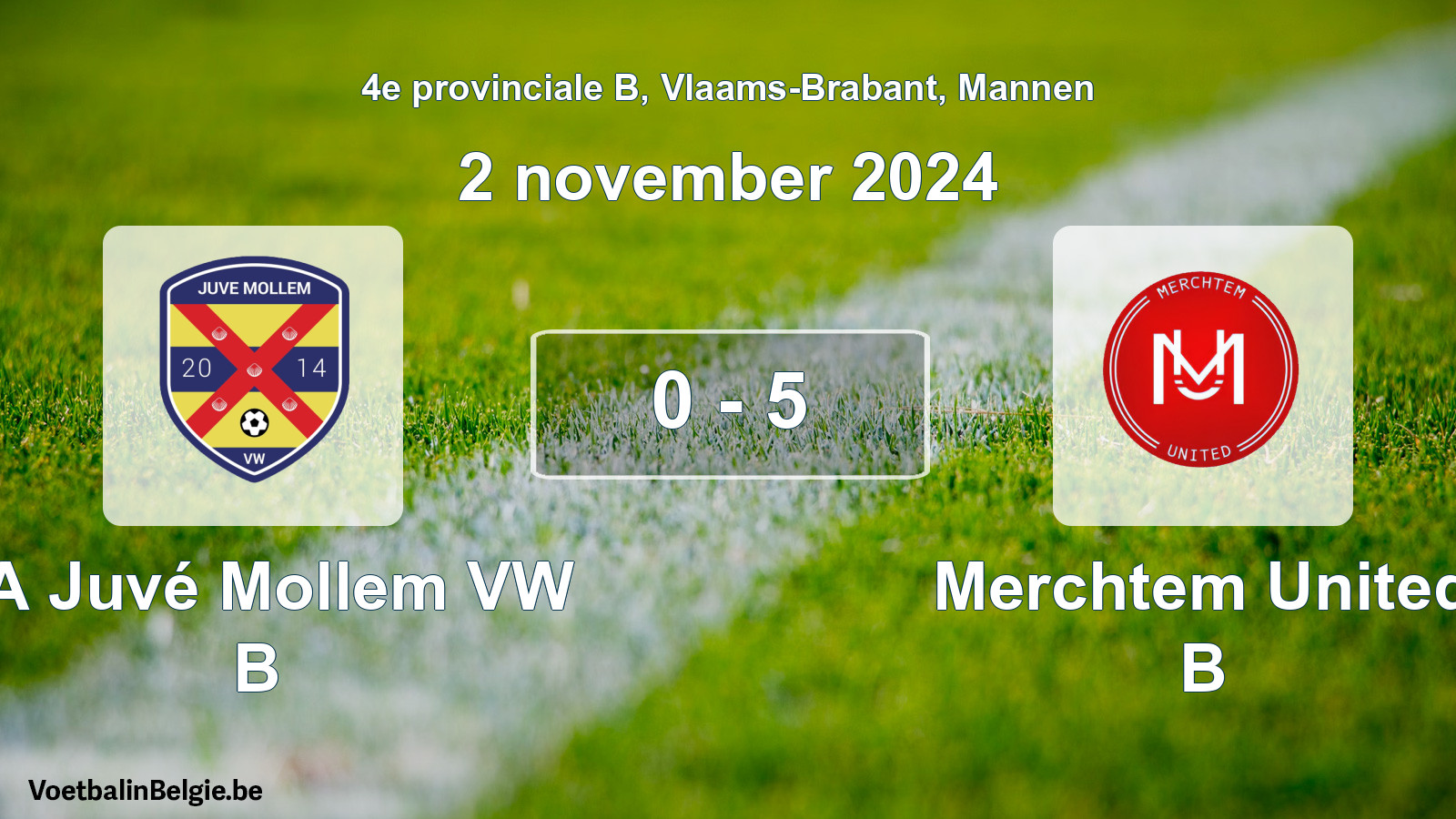 Played match men football: SA Juvé Mollem VW B - Merchtem United B 0 - 5 (2 November 2024)