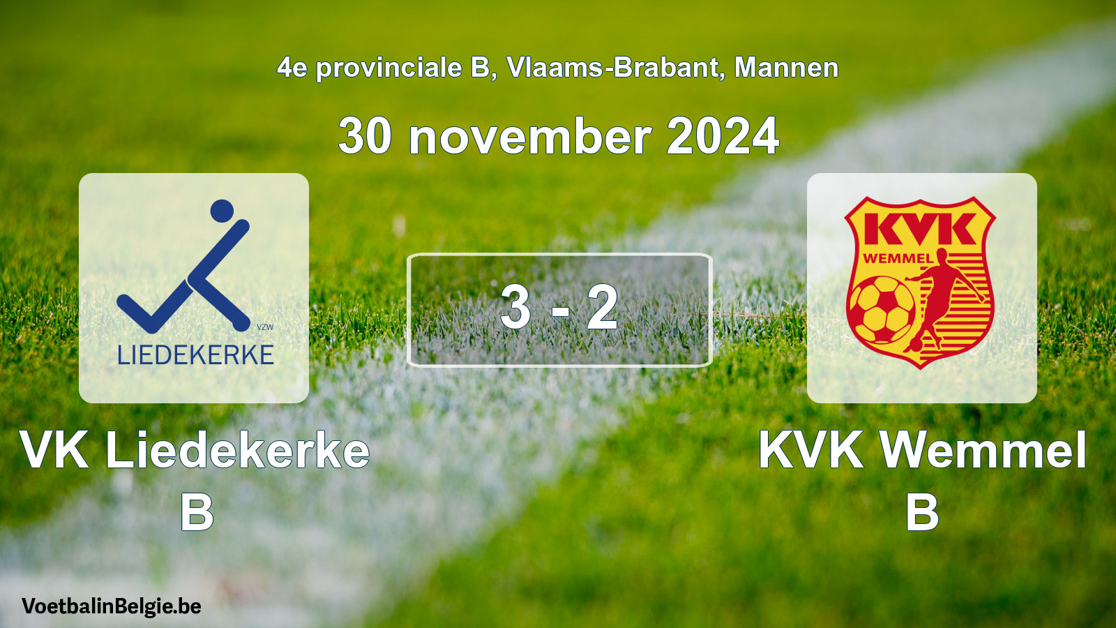 Gespeelde wedstrijd mannenvoetbal: VK Liedekerke B - KVK Wemmel B 3 - 2 (30 november 2024)