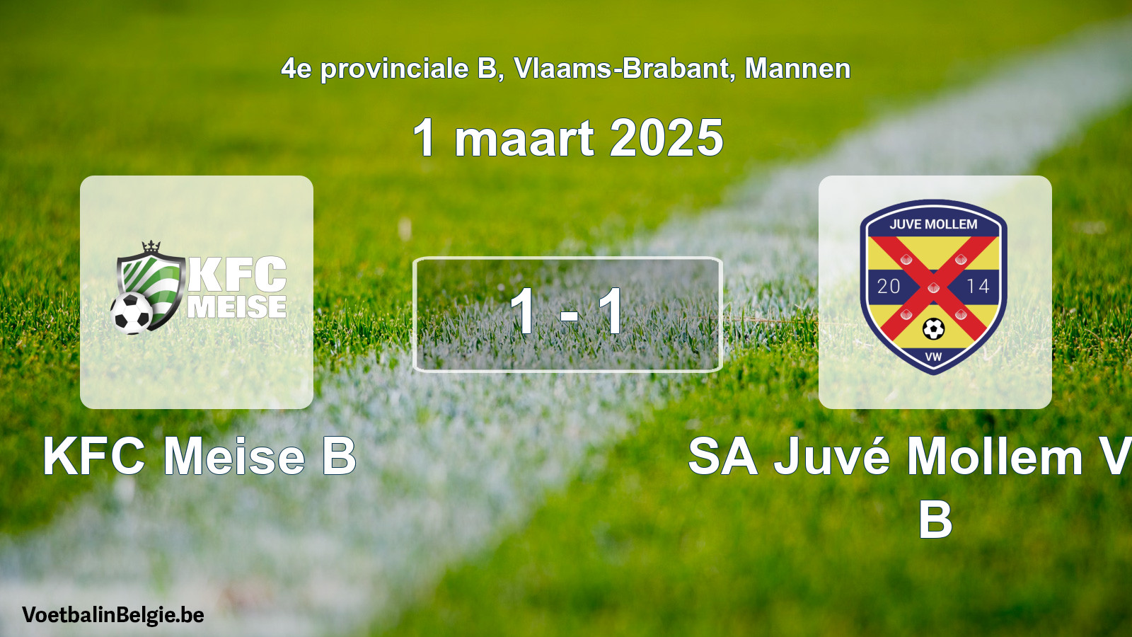 Gespeelde wedstrijd mannenvoetbal: KFC Meise B - SA Juvé Mollem VW B 1 - 1 (1 maart 2025)