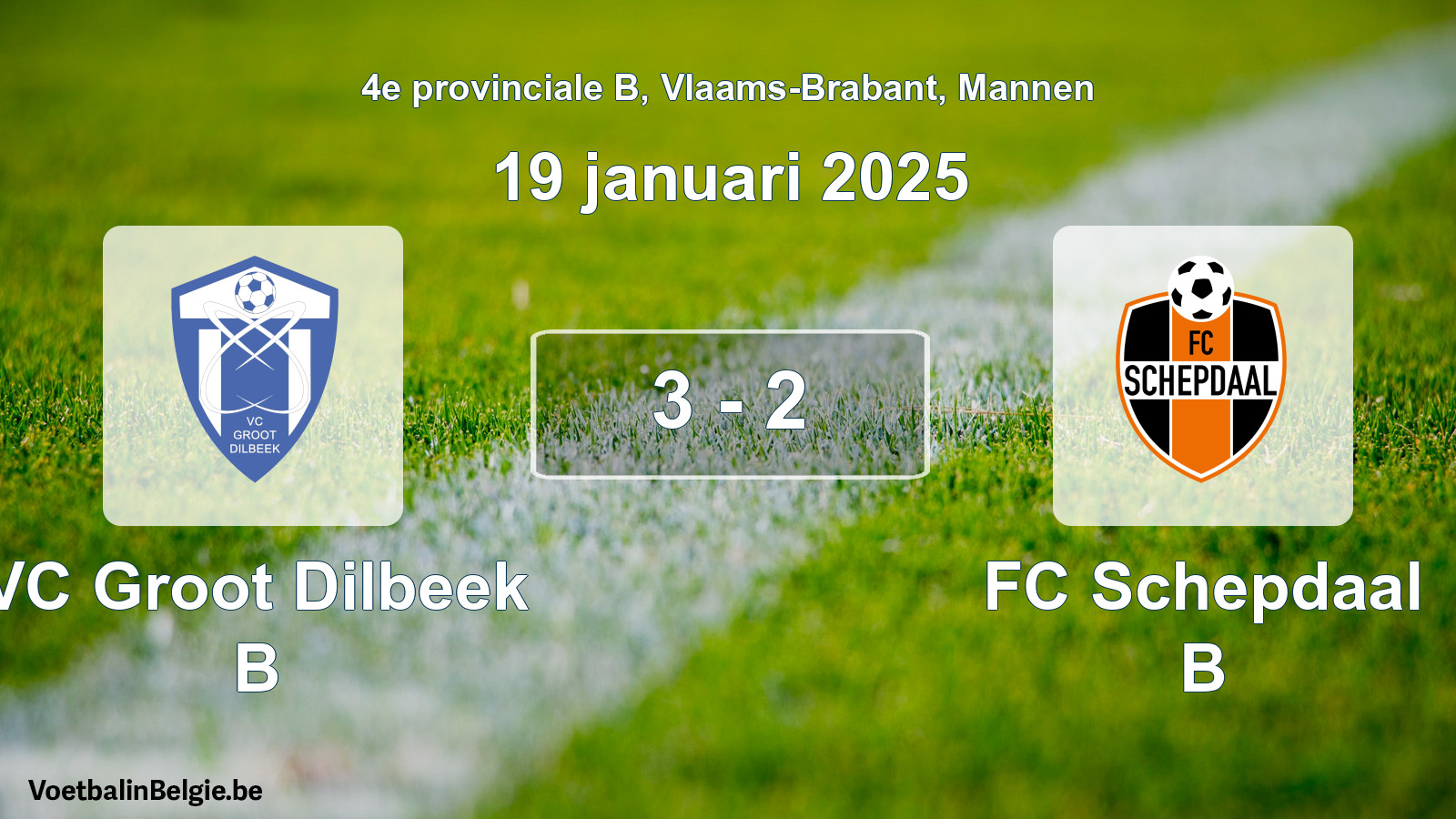 Gespeelde wedstrijd mannenvoetbal: VC Groot Dilbeek B - FC Schepdaal B 3 - 2 (19 januari 2025)