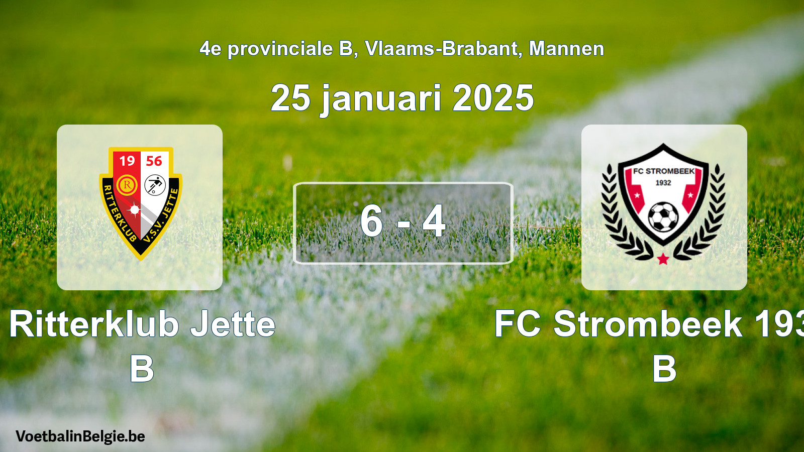 Gespeelde wedstrijd mannenvoetbal: Ritterklub Jette B - FC Strombeek 1932 B 6 - 4 (25 januari 2025)