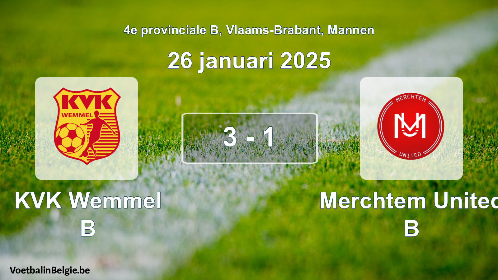 Gespeelde wedstrijd mannenvoetbal: KVK Wemmel B - Merchtem United B 3 - 1 (26 januari 2025)