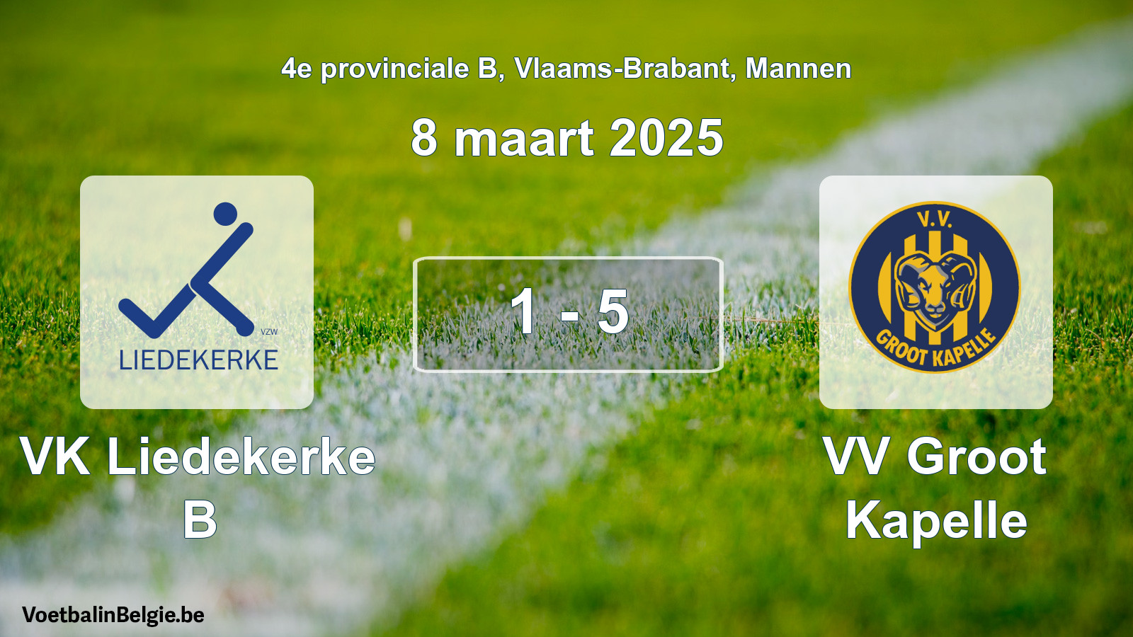Gespeelde wedstrijd mannenvoetbal: VK Liedekerke B - VV Groot Kapelle 1 - 5 (8 maart 2025)