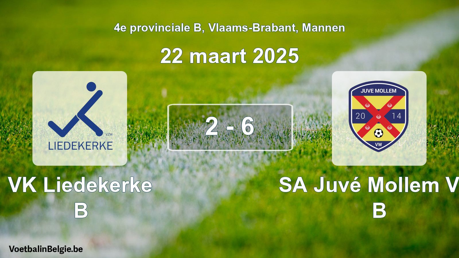 Gespeelde wedstrijd mannenvoetbal: VK Liedekerke B - SA Juvé Mollem VW B 2 - 6 (22 maart 2025)
