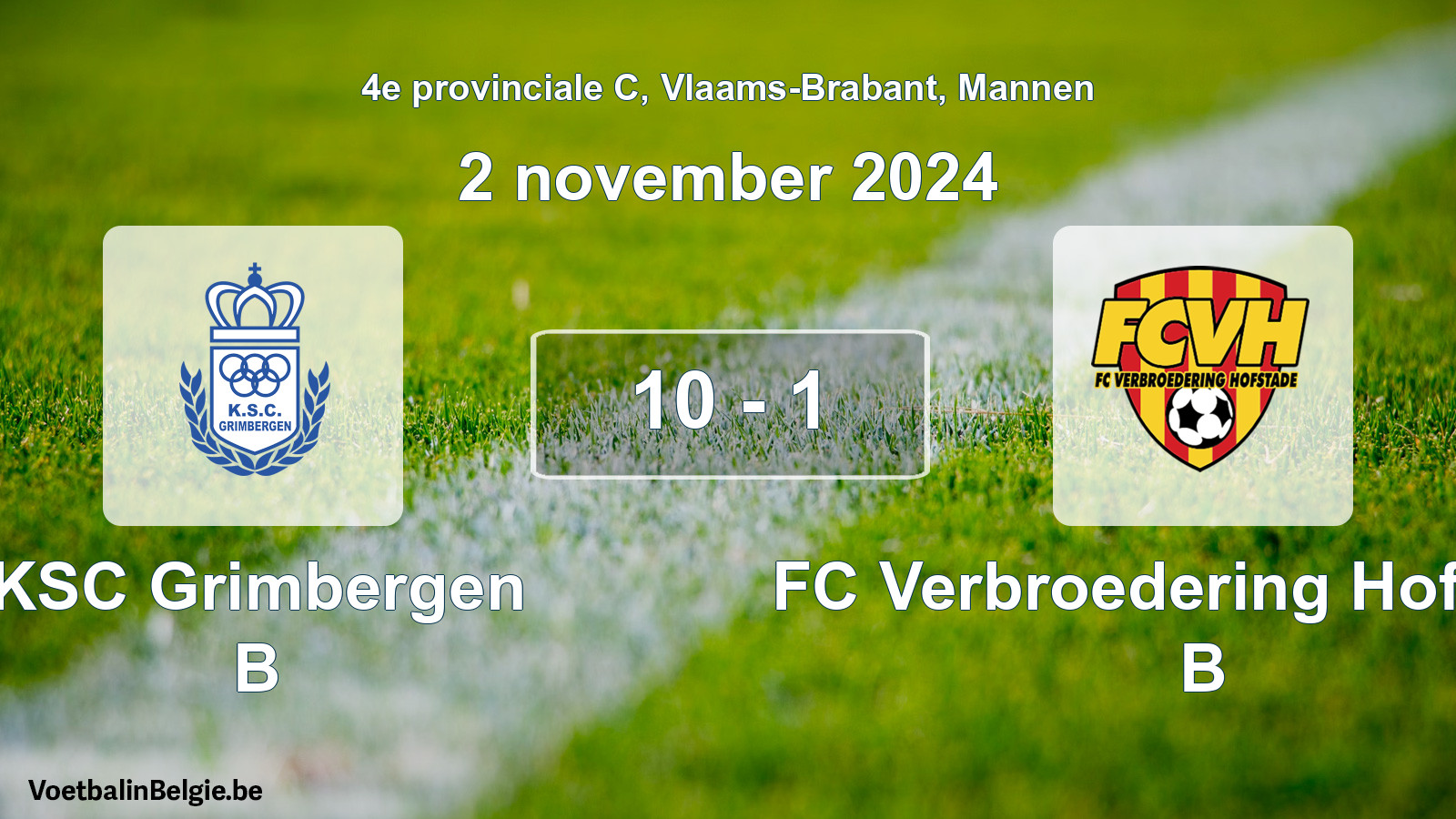 Gespeelde wedstrijd mannenvoetbal: KSC Grimbergen B - FC Verbroedering Hofstade B 10 - 1 (2 november 2024)