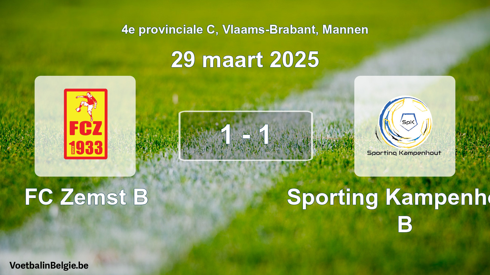 Gespeelde wedstrijd mannenvoetbal: FC Zemst B - Sporting Kampenhout B 1 - 1 (29 maart 2025)