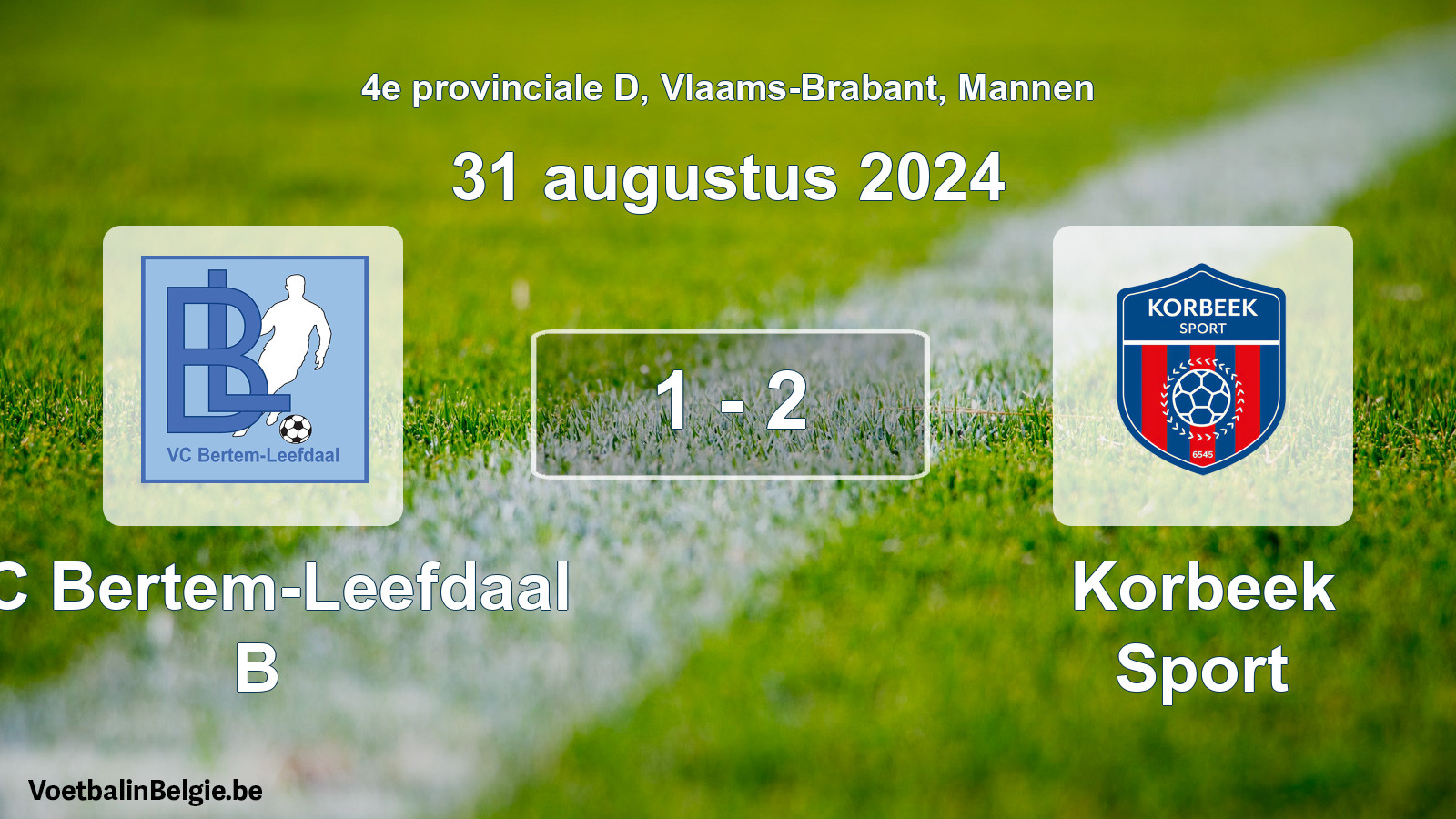 Gespeelde wedstrijd mannenvoetbal: VC Bertem-Leefdaal B - Korbeek Sport 1 - 2 (31 augustus 2024)