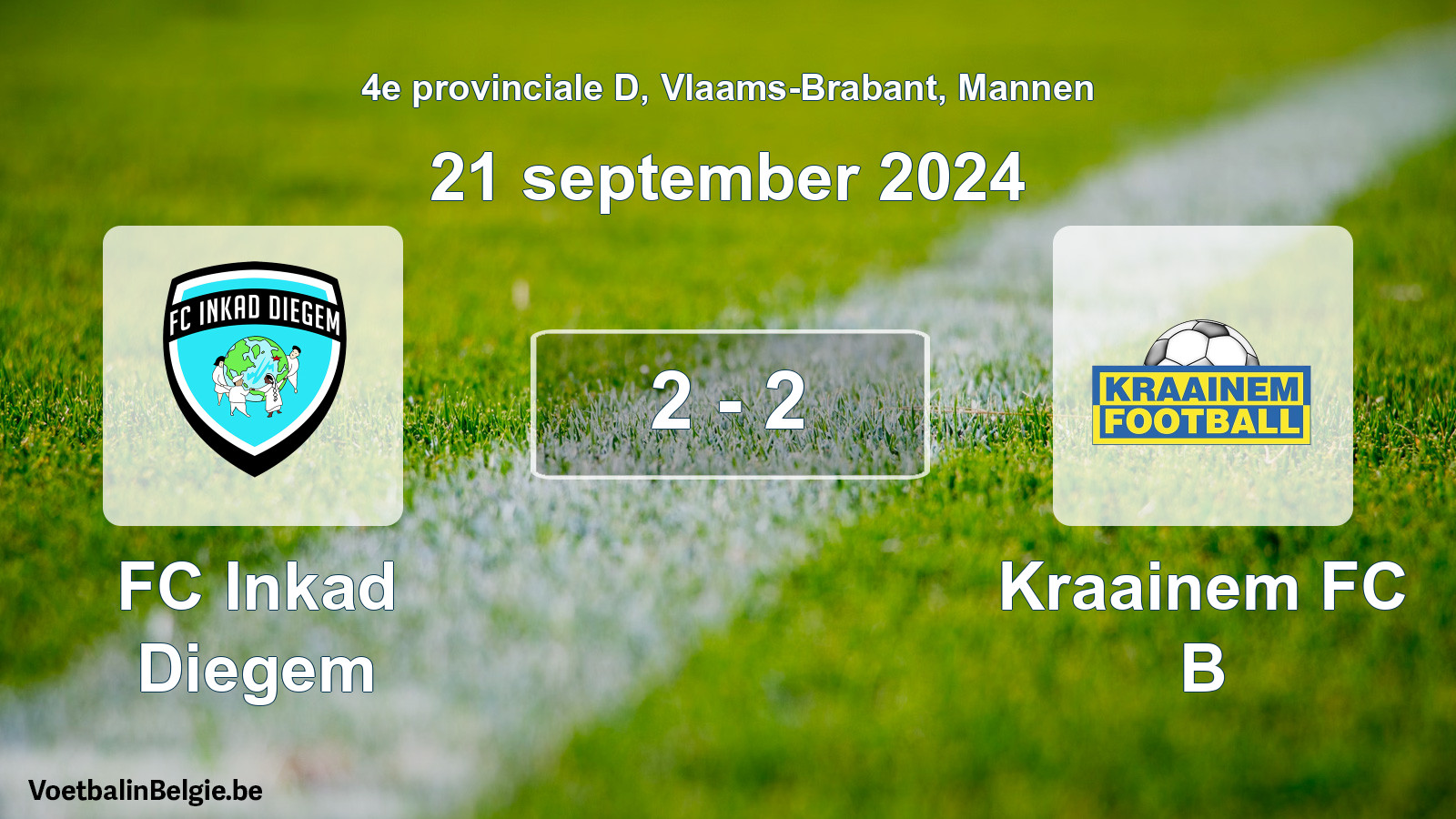 Played match men football: FC Inkad Diegem - Kraainem FC B 2 - 2 (21 September 2024)