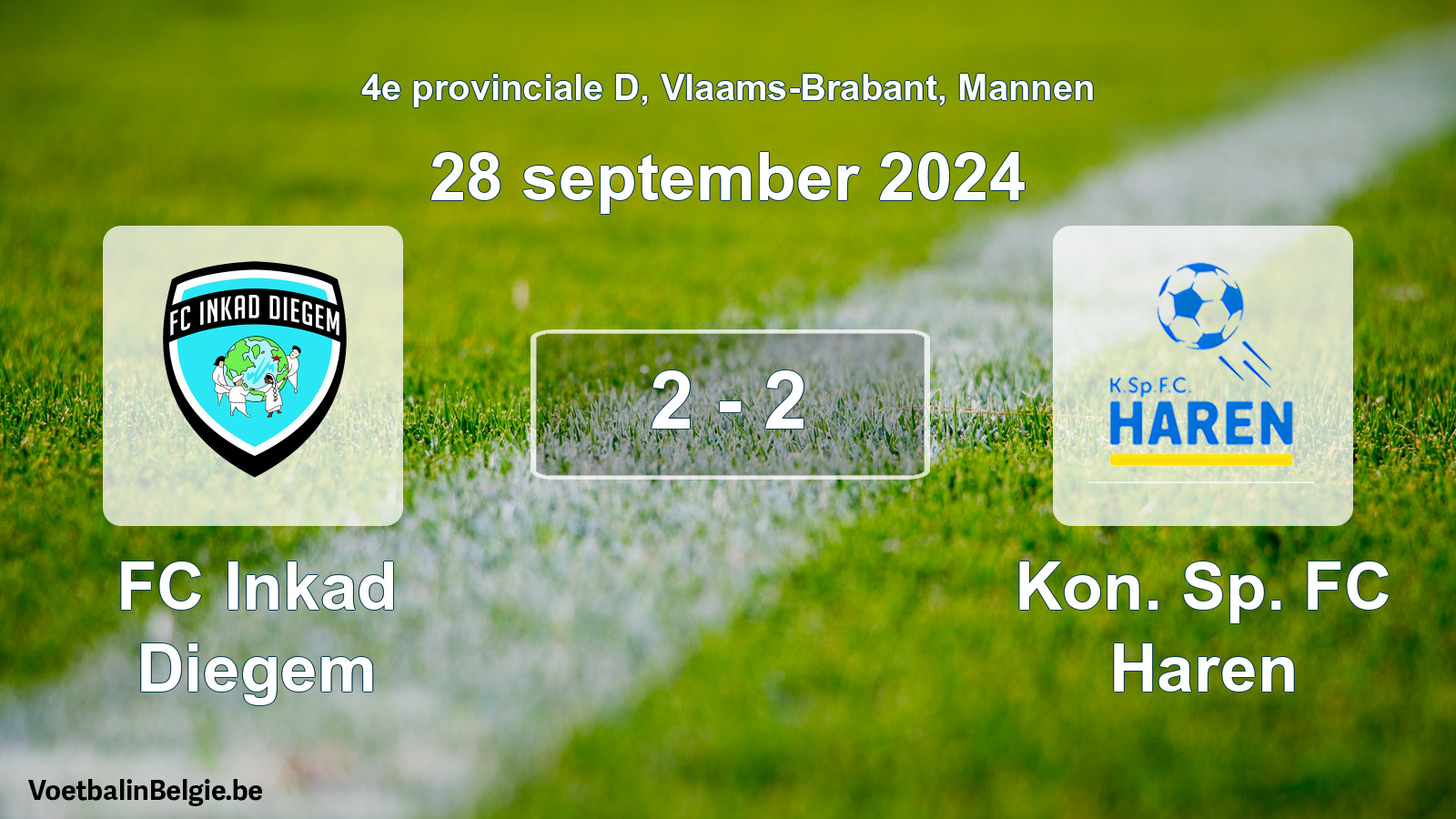 Played match men football: FC Inkad Diegem - Kon. Sp. FC Haren 2 - 2 (28 September 2024)
