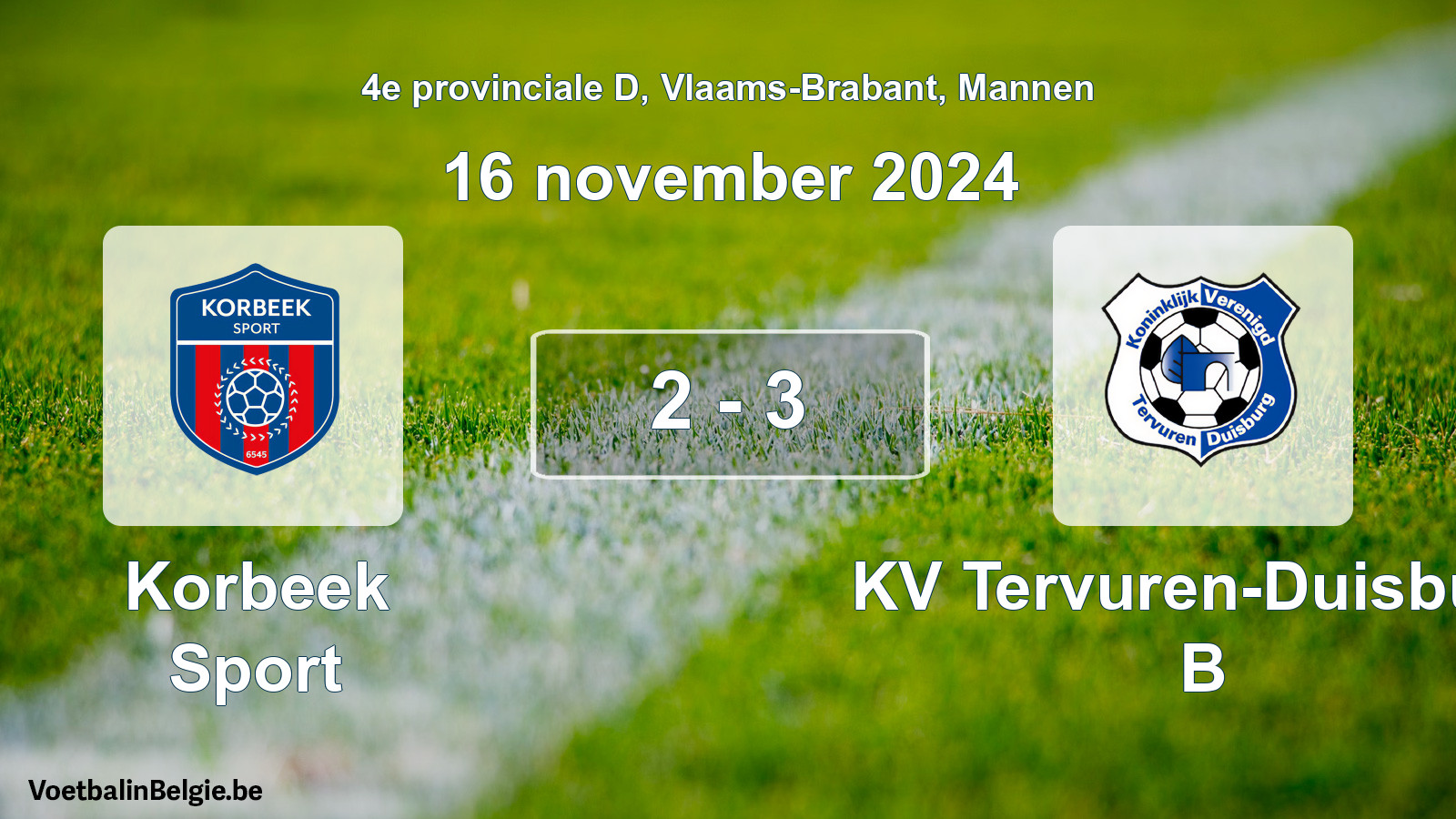 Gespeelde wedstrijd mannenvoetbal: Korbeek Sport - KV Tervuren-Duisburg B 2 - 3 (16 november 2024)
