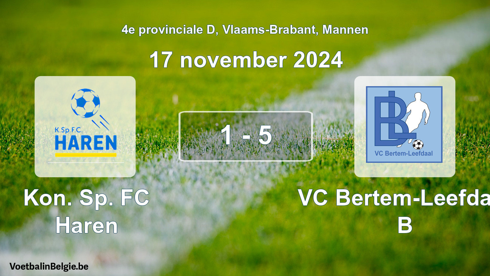 Gespeelde wedstrijd mannenvoetbal: Kon. Sp. FC Haren - VC Bertem-Leefdaal B 1 - 5 (17 november 2024)