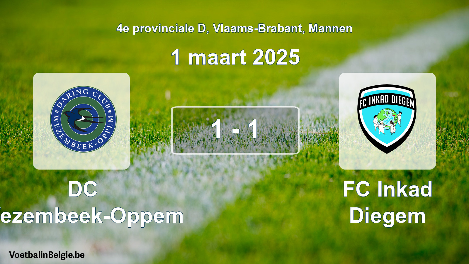Gespeelde wedstrijd mannenvoetbal: DC Wezembeek-Oppem - FC Inkad Diegem 1 - 1 (1 maart 2025)
