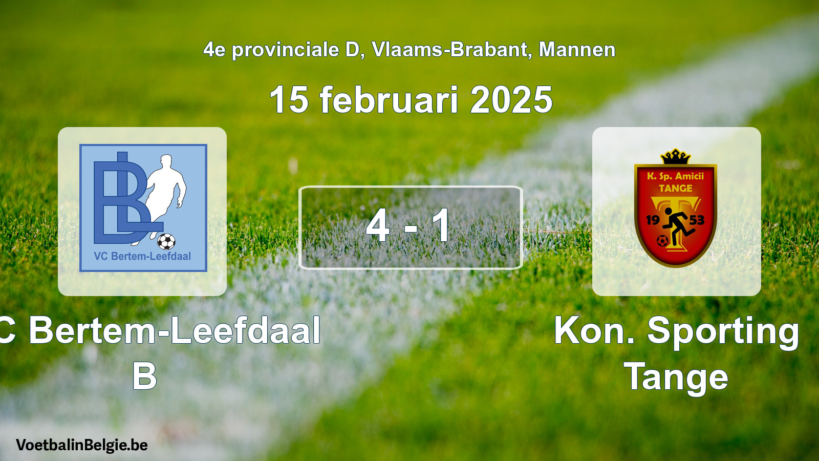 Gespeelde wedstrijd mannenvoetbal: VC Bertem-Leefdaal B - Kon. Sporting Tange 4 - 1 (15 februari 2025)