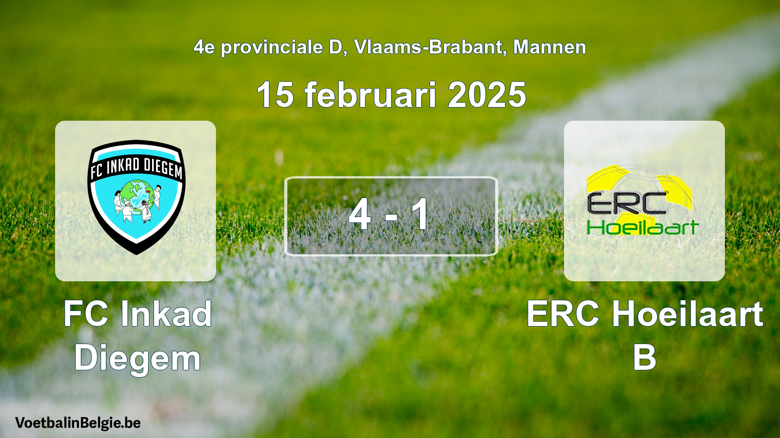 Played match men football: FC Inkad Diegem - ERC Hoeilaart B 4 - 1 (15 February 2025)