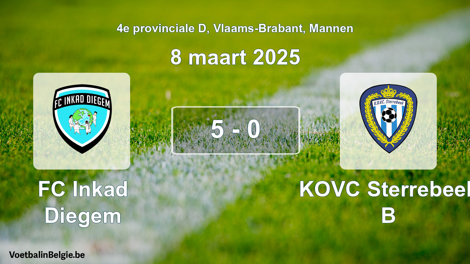 Gespeelde wedstrijd mannenvoetbal: FC Inkad Diegem - KOVC Sterrebeek B 5 - 0 (8 maart 2025)