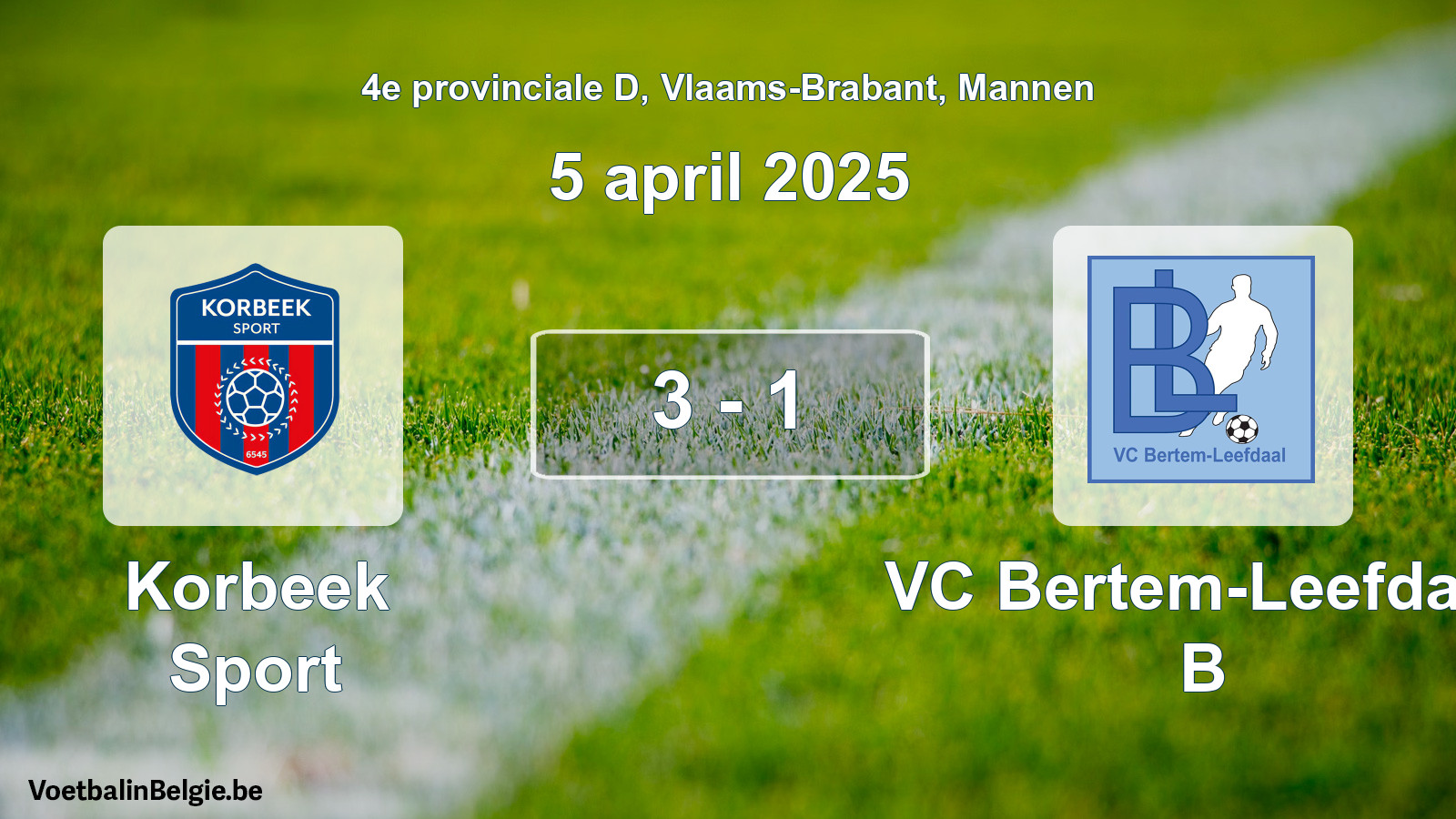 Gespeelde wedstrijd mannenvoetbal: Korbeek Sport - VC Bertem-Leefdaal B 3 - 1 (5 april 2025)