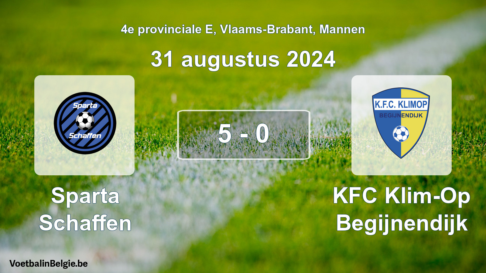 Gespeelde wedstrijd mannenvoetbal: Sparta Schaffen - KFC Klim-Op Begijnendijk 5 - 0 (31 augustus 2024)