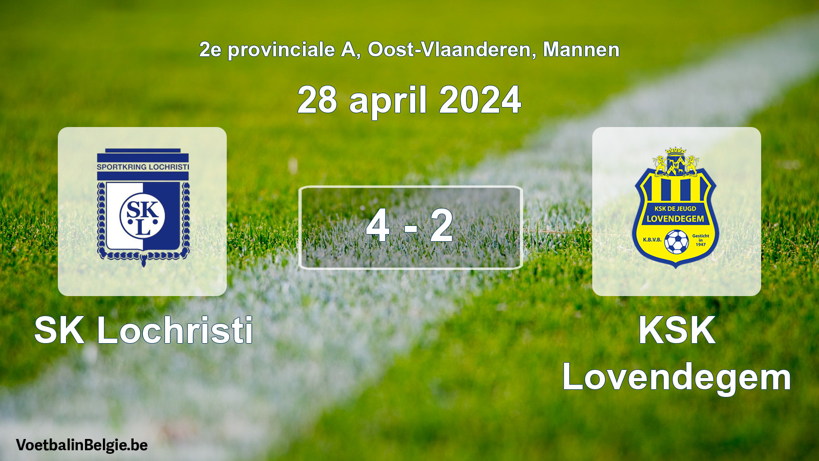 Gespeelde wedstrijd mannenvoetbal: SK Lochristi - KSK Lovendegem 4 - 2 (28 april 2024)
