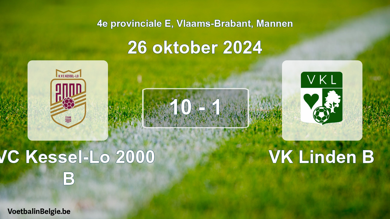 Gespeelde wedstrijd mannenvoetbal: KVC Kessel-Lo 2000 B - VK Linden B 10 - 1 (26 oktober 2024)