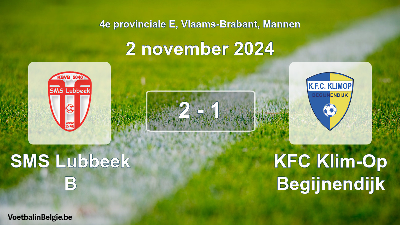 Gespeelde wedstrijd mannenvoetbal: SMS Lubbeek B - KFC Klim-Op Begijnendijk 2 - 1 (2 november 2024)