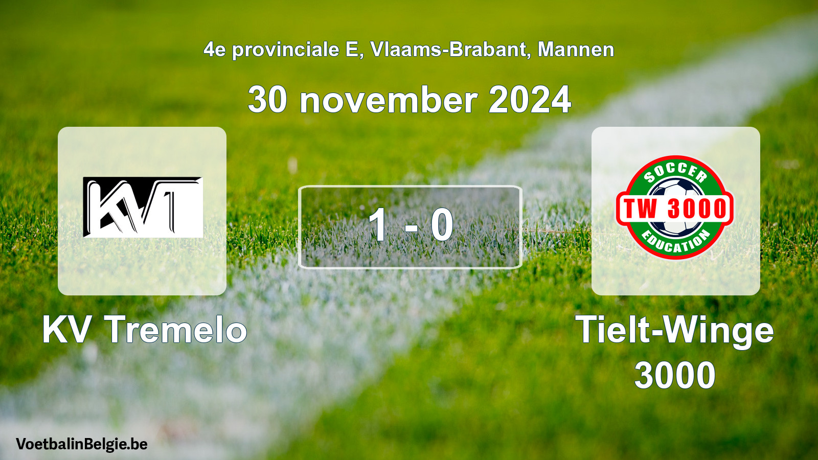 Played match men football: KV Tremelo - Tielt-Winge 3000 1 - 0 (30 November 2024)