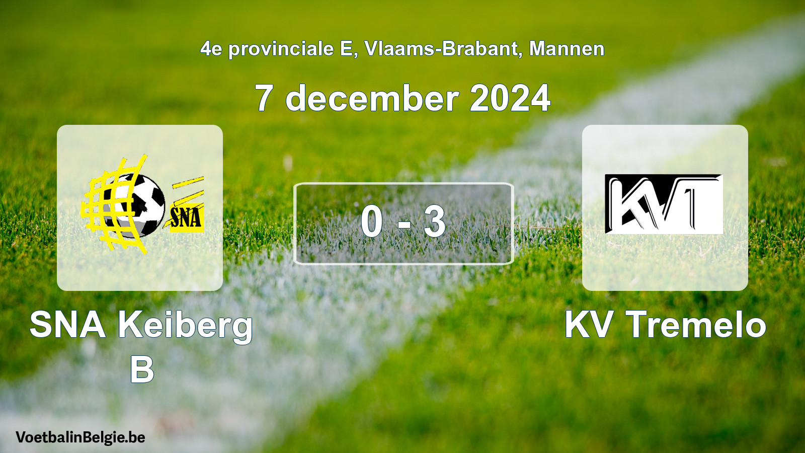 Gespeelde wedstrijd mannenvoetbal: SNA Keiberg B - KV Tremelo 0 - 3 (7 december 2024)