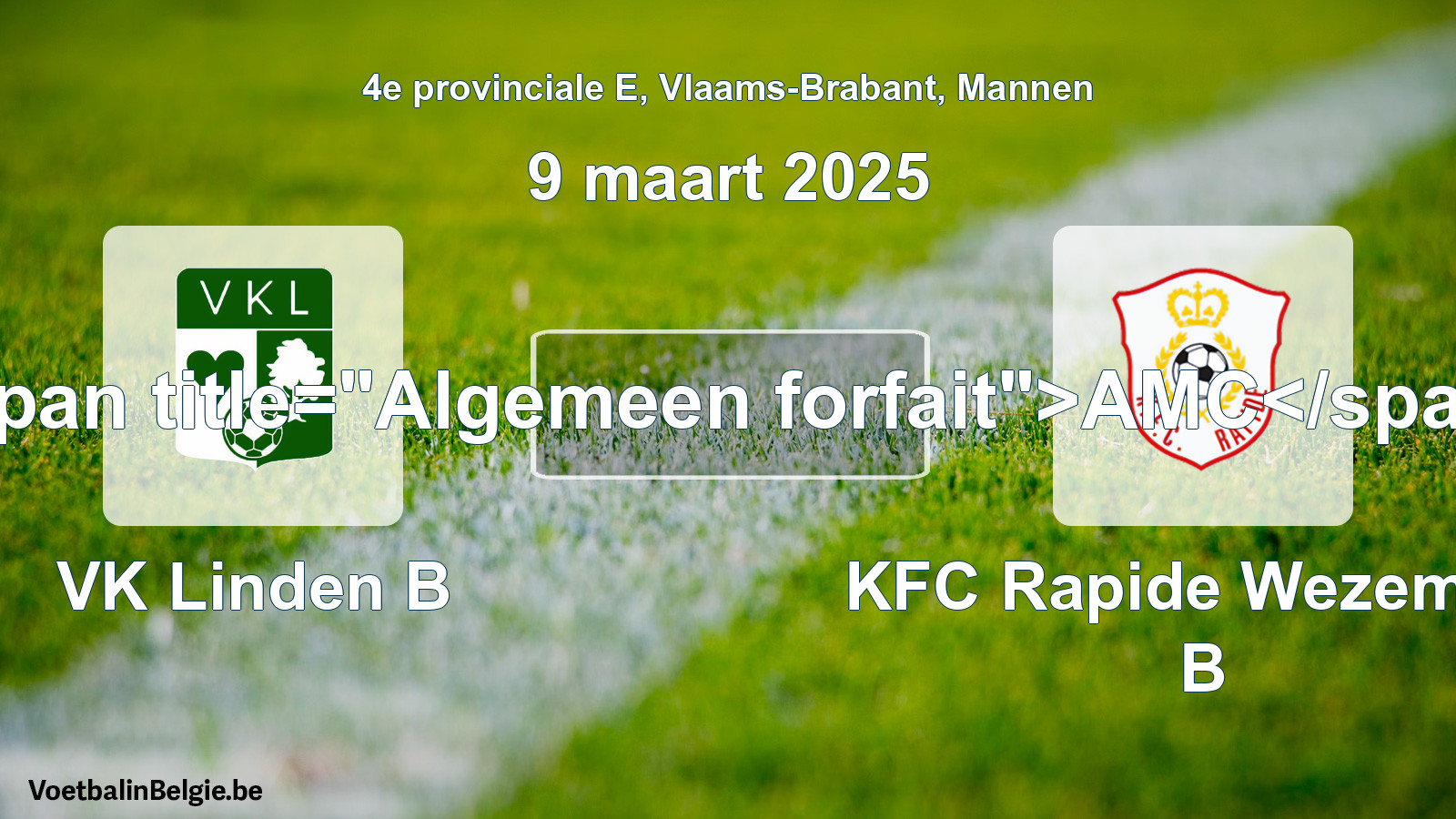 Algemeen forfait: VK Linden B - KFC Rapide Wezemaal B (9 maart 2025)