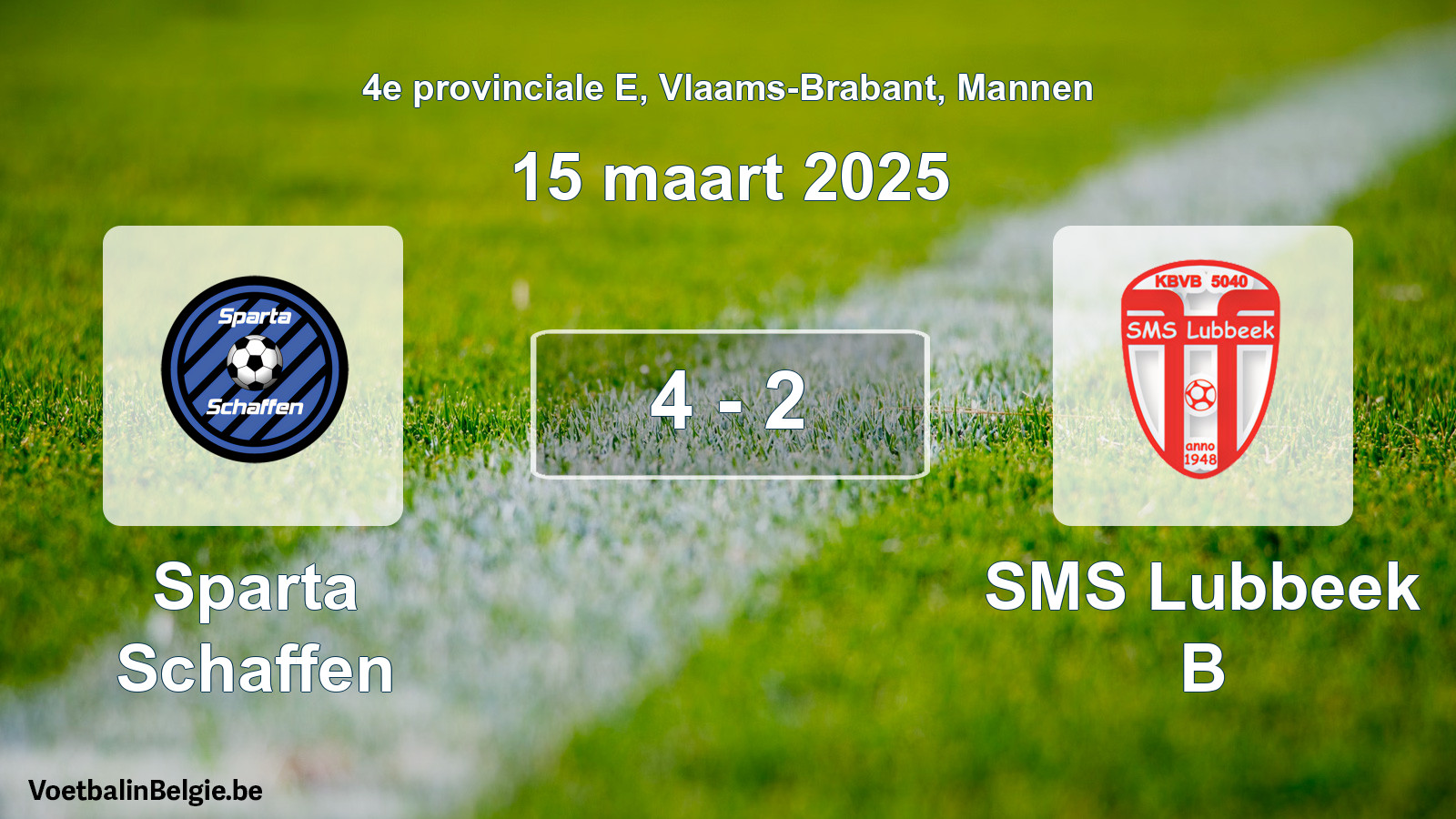 Gespieltes Spiel männer-Fußball: Sparta Schaffen - SMS Lubbeek B 4 - 2 (15 März 2025)