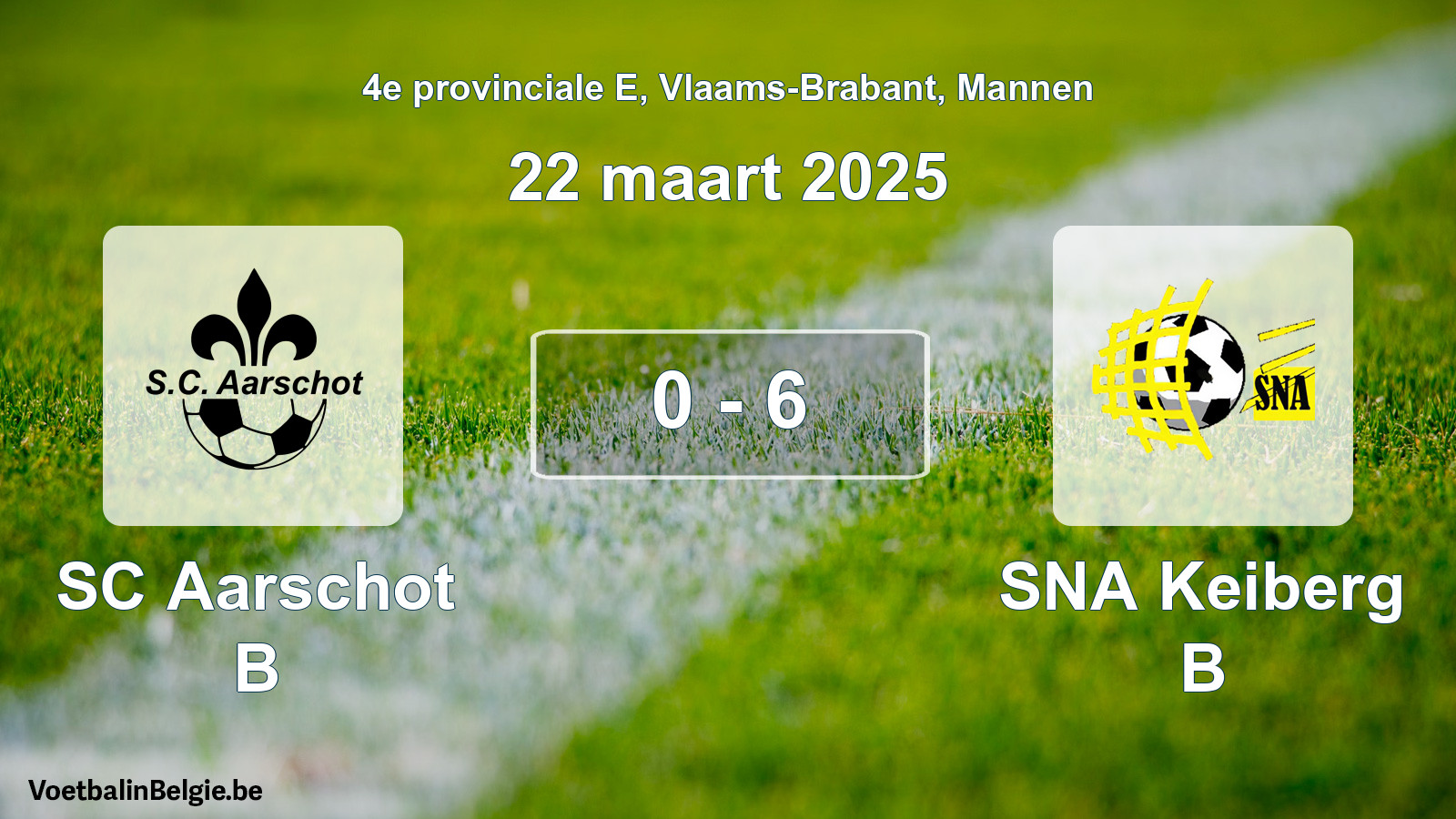 Gespeelde wedstrijd mannenvoetbal: SC Aarschot B - SNA Keiberg B 0 - 6 (22 maart 2025)