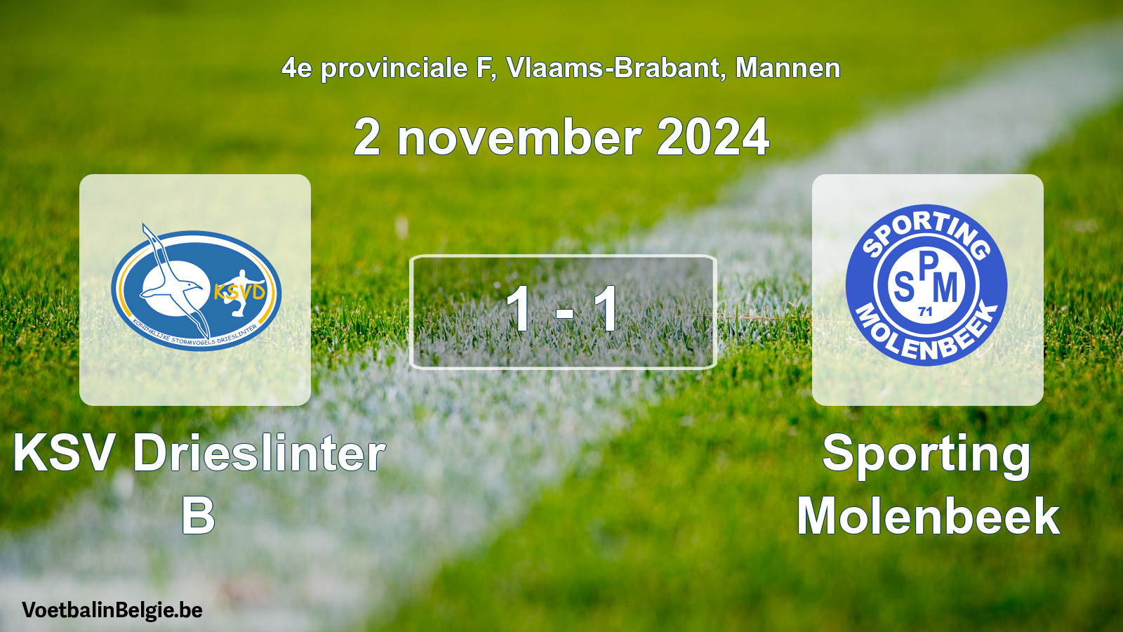 Gespeelde wedstrijd mannenvoetbal: KSV Drieslinter B - Sporting Molenbeek 1 - 1 (2 november 2024)