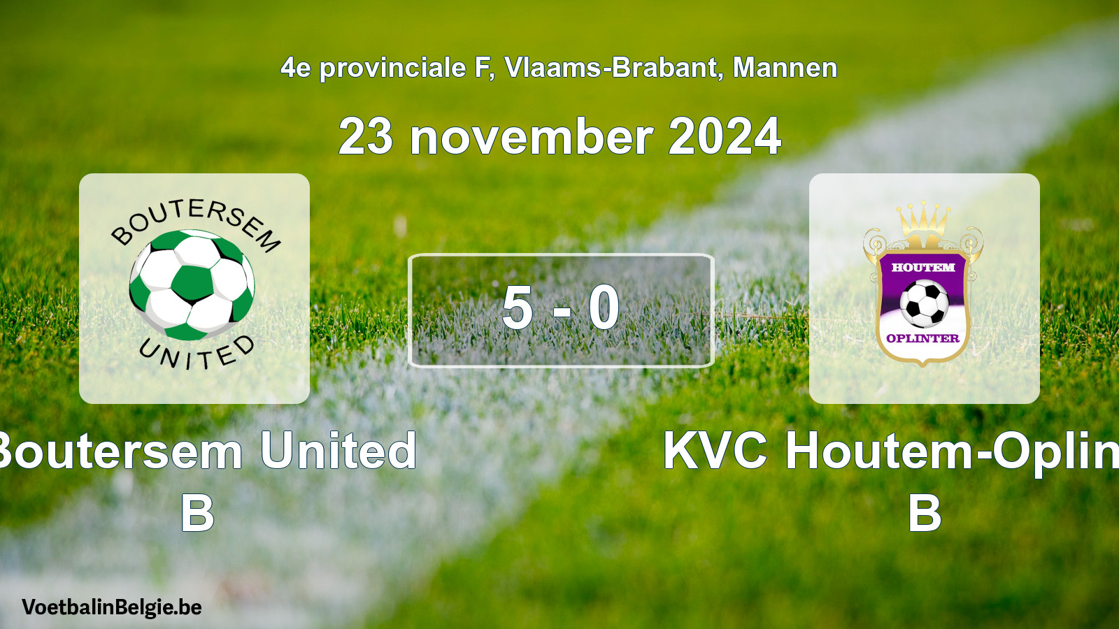 Gespeelde wedstrijd mannenvoetbal: Boutersem United B - KVC Houtem-Oplinter B 5 - 0 (23 november 2024)