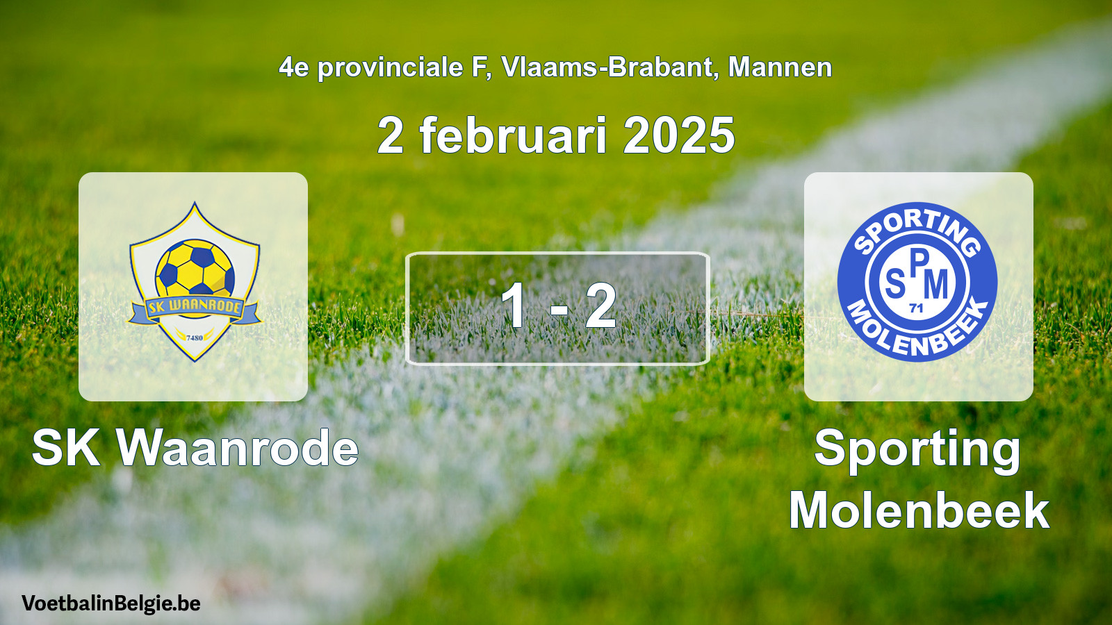 Gespeelde wedstrijd mannenvoetbal: SK Waanrode - Sporting Molenbeek 1 - 2 (2 februari 2025)
