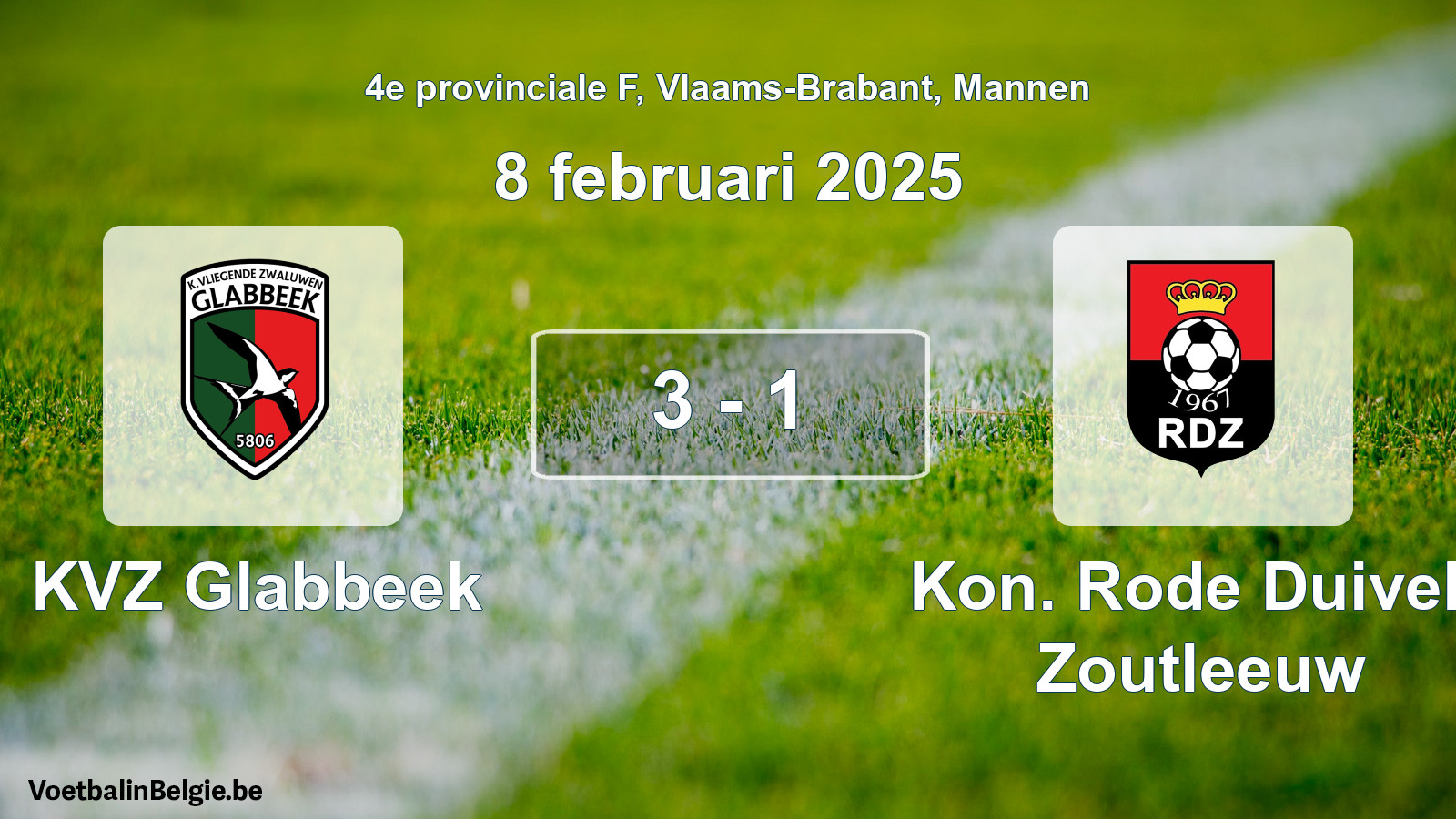 Played match men football: KVZ Glabbeek - Kon. Rode Duivels Zoutleeuw 3 - 1 (8 February 2025)
