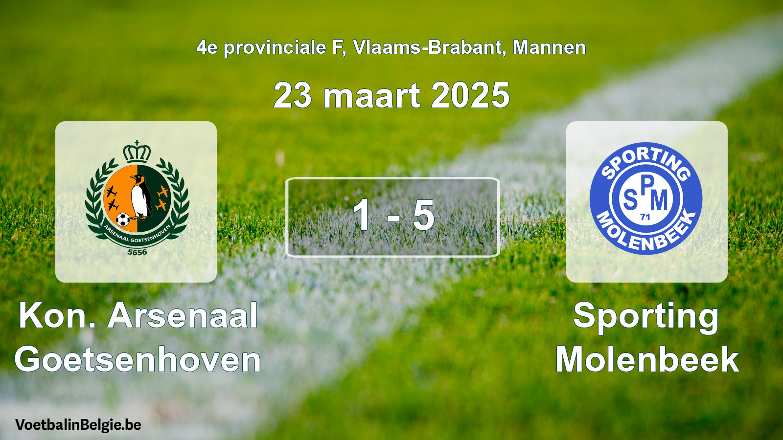 Gespeelde wedstrijd mannenvoetbal: Kon. Arsenaal Goetsenhoven - Sporting Molenbeek 1 - 5 (23 maart 2025)