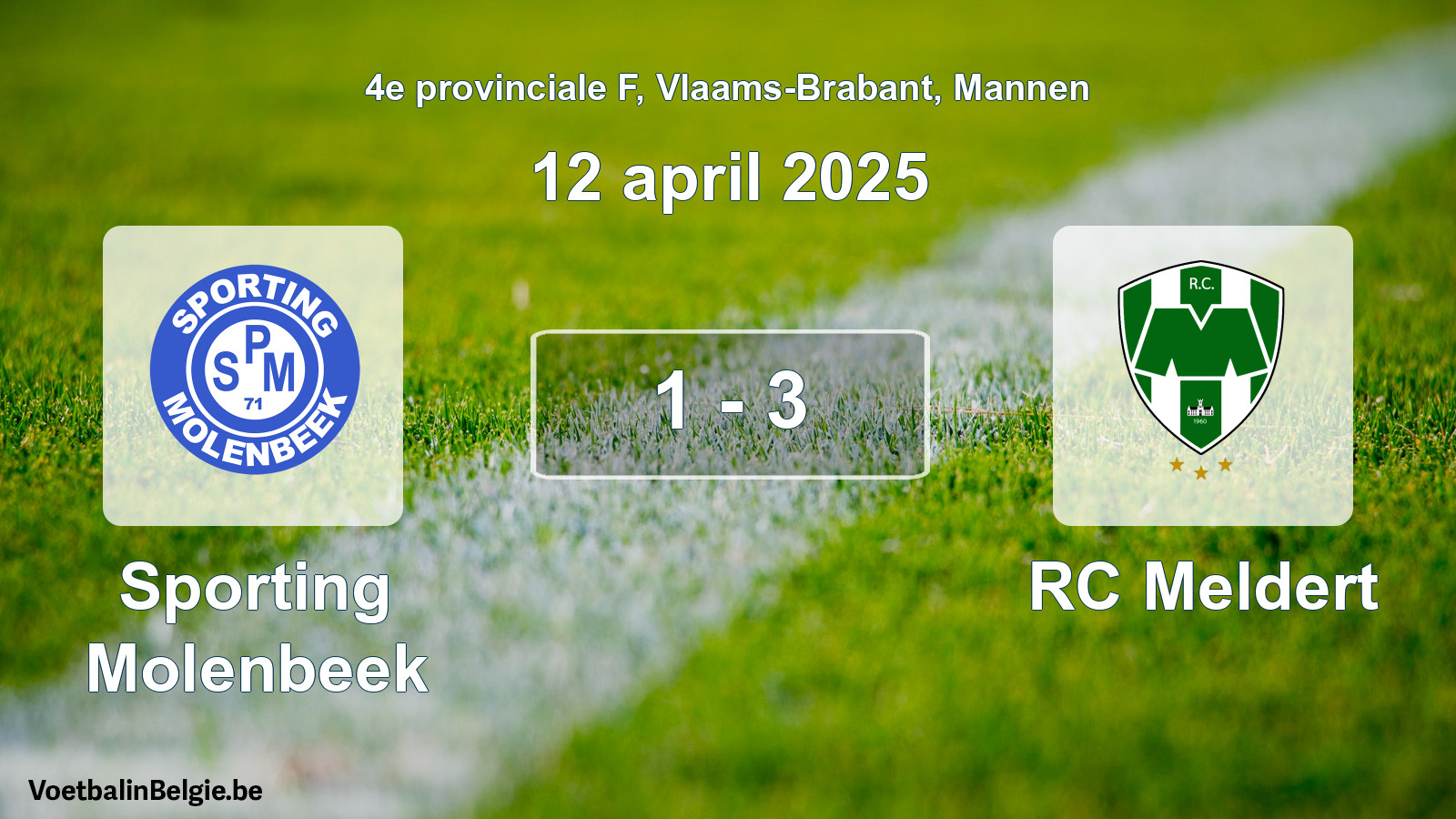 Gespeelde wedstrijd mannenvoetbal: Sporting Molenbeek - RC Meldert 1 - 3 (12 april 2025)