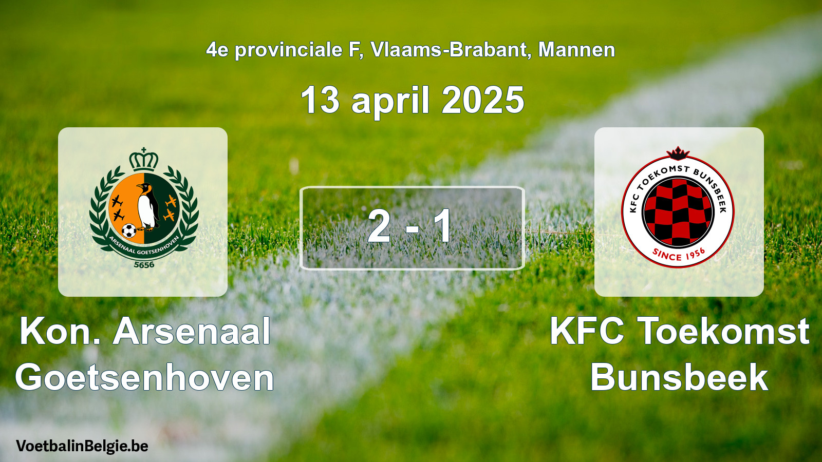 Gespeelde wedstrijd mannenvoetbal: Kon. Arsenaal Goetsenhoven - KFC Toekomst Bunsbeek 2 - 1 (13 april 2025)