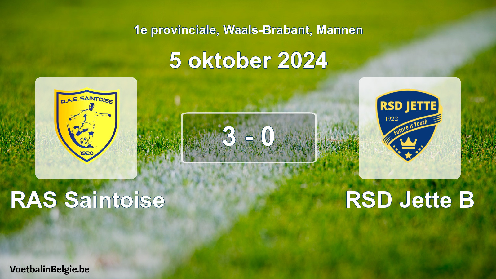 Played match men football: RAS Saintoise - RSD Jette B 3 - 0 (5 October 2024)