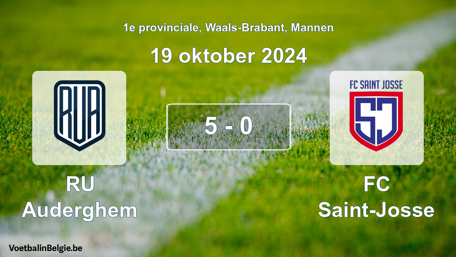 Gespeelde wedstrijd mannenvoetbal: RU Auderghem - FC Saint-Josse 5 - 0 (19 oktober 2024)